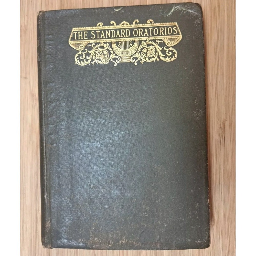 Antique‎ Book The standard oratorios by George P Upton 1887.   O